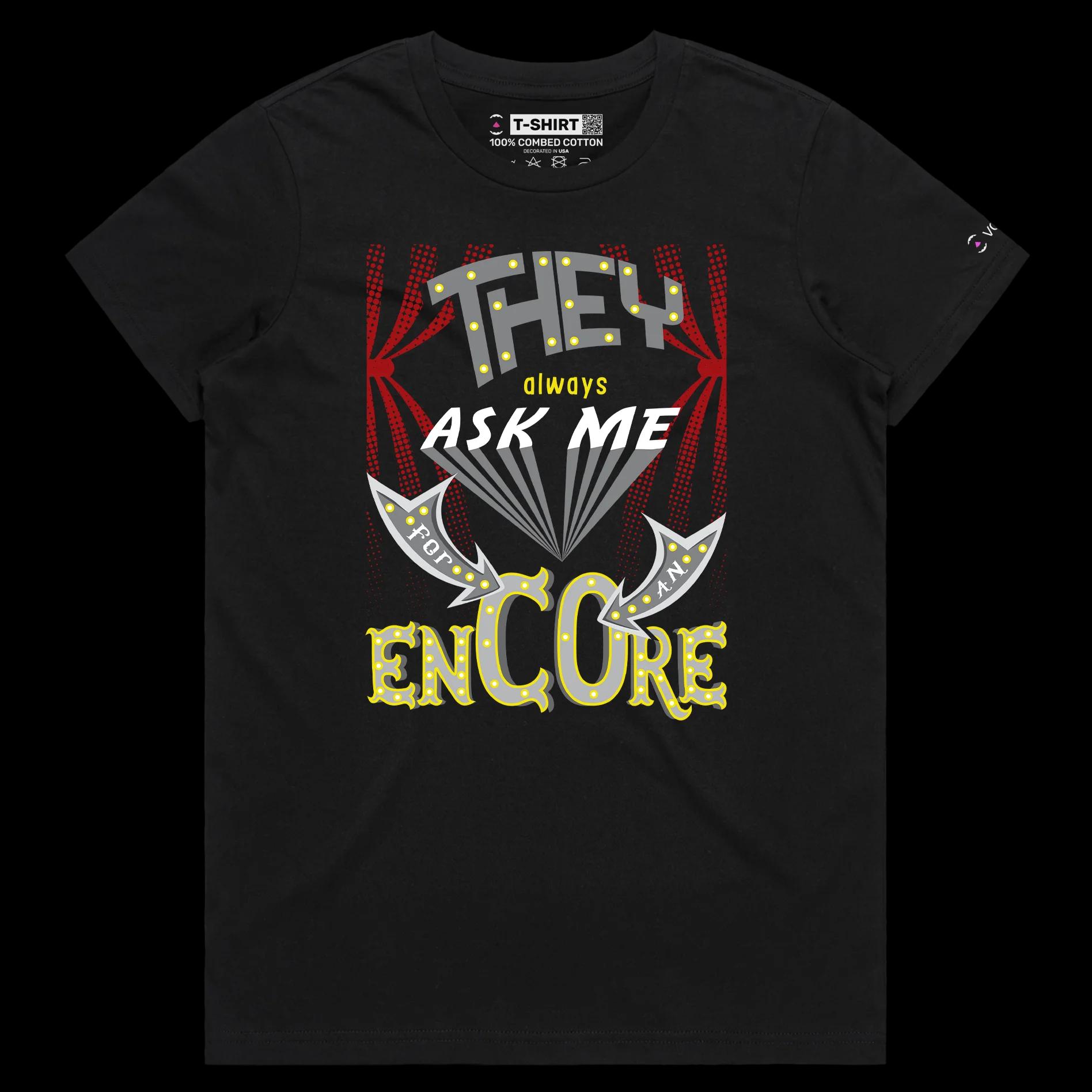 VOICEART Black Female Regular Encore Ovation Funny T-Shirt with Premium Quality Graphic Design Broadway Drama Tee