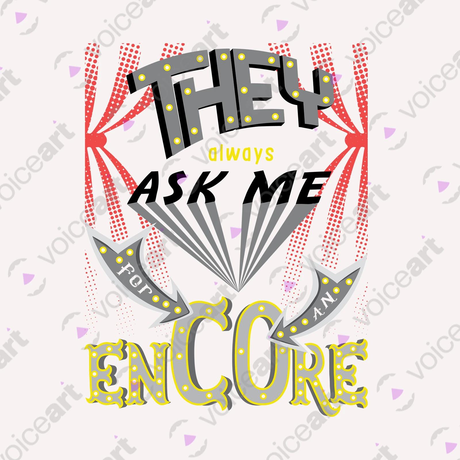 VOICEART White Watermark Encore Ovation Funny T-Shirt with Premium Quality Graphic Design Broadway Drama Tee