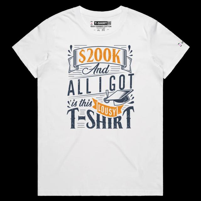 VOICEART White Female Regular Student Loan Funny T-Shirt Premium Quality Graphic Design Sarcastic and Clever College Tee v1