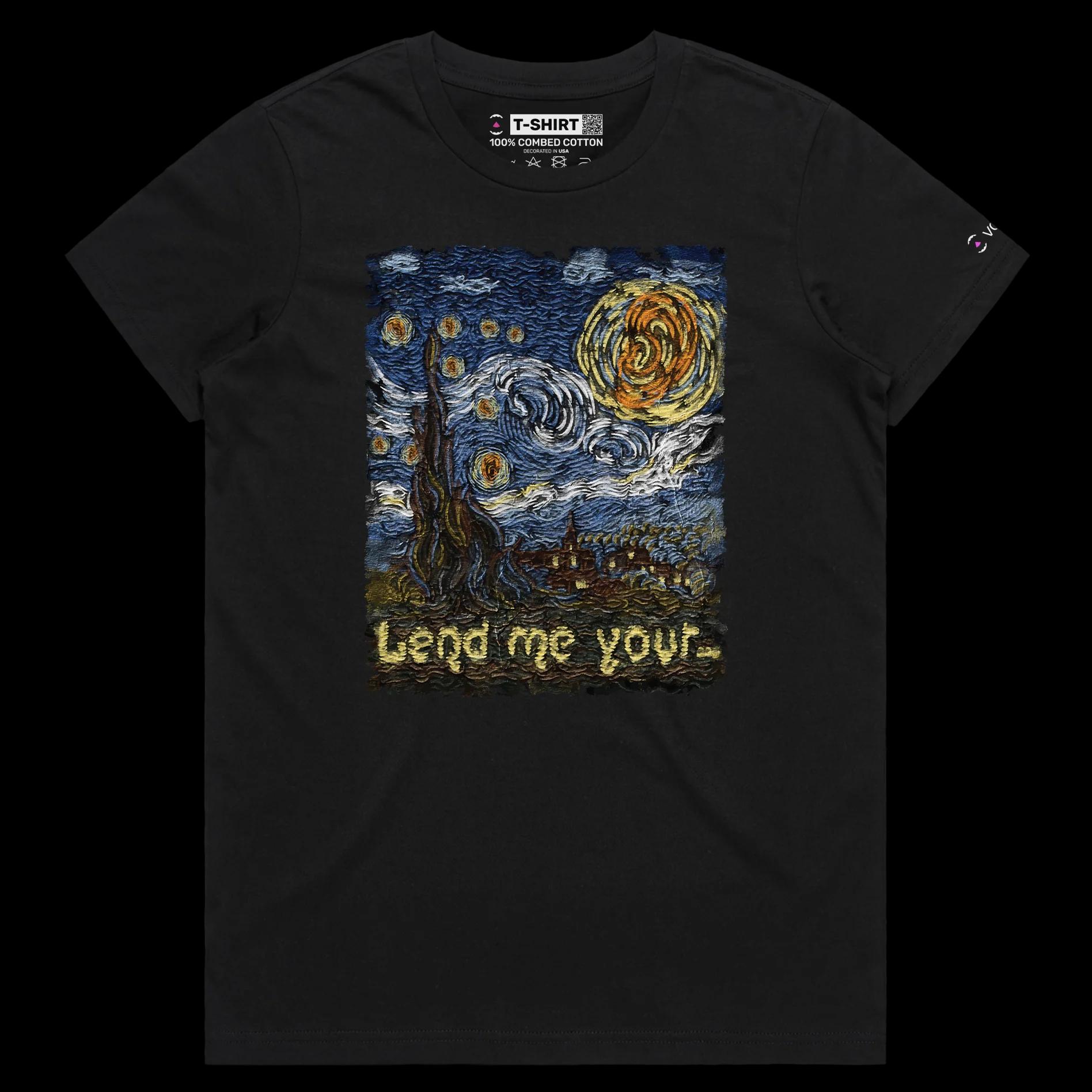 VOICEART Black Female Regular Lend Me Your Dark Humor T-Shirt Premium Quality Graphic Design Funny Van Gogh Artistic v1