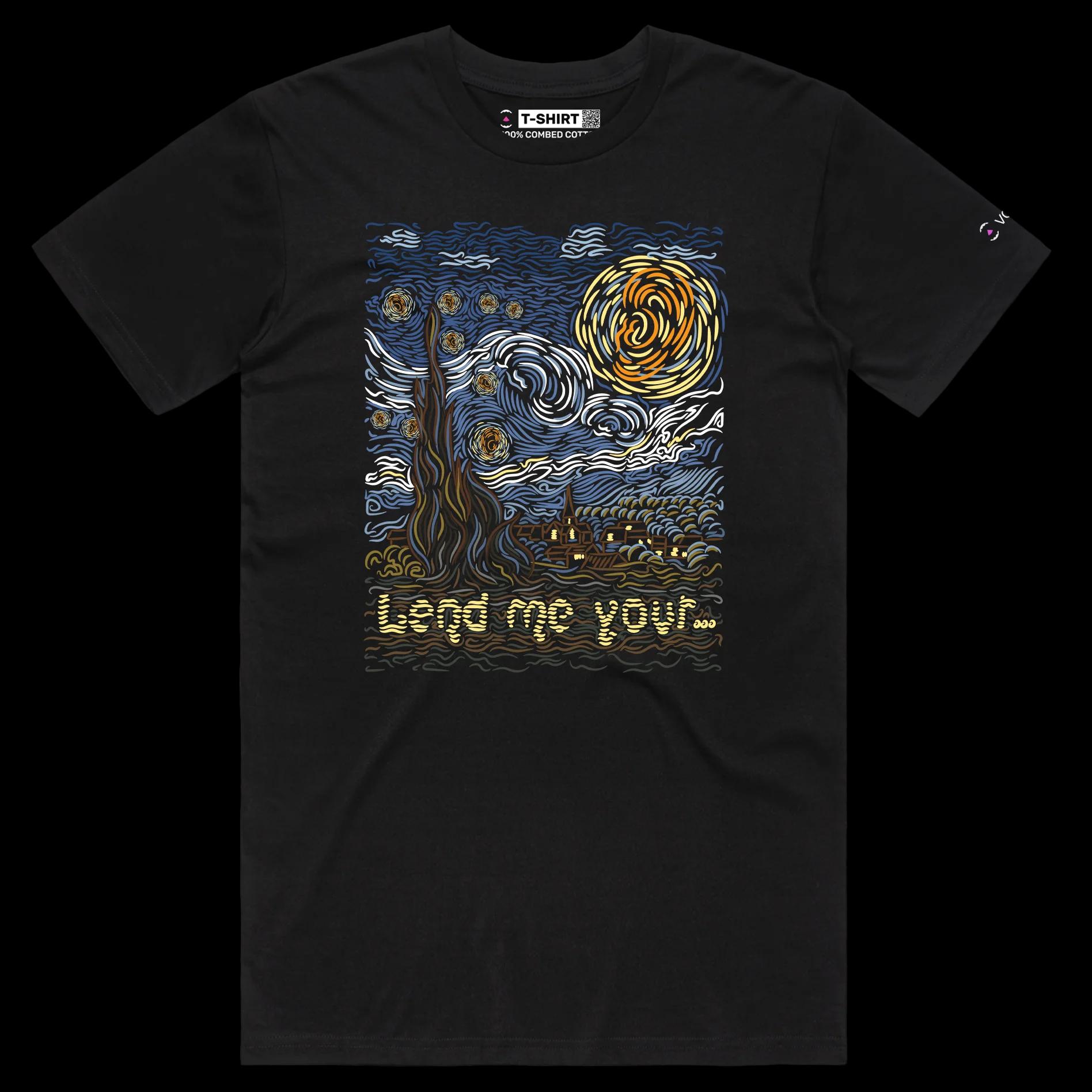 VOICEART Black Male Regular Lend Me Your Dark Humor T-Shirt Premium Quality Graphic Design Funny Van Gogh Artistic v2
