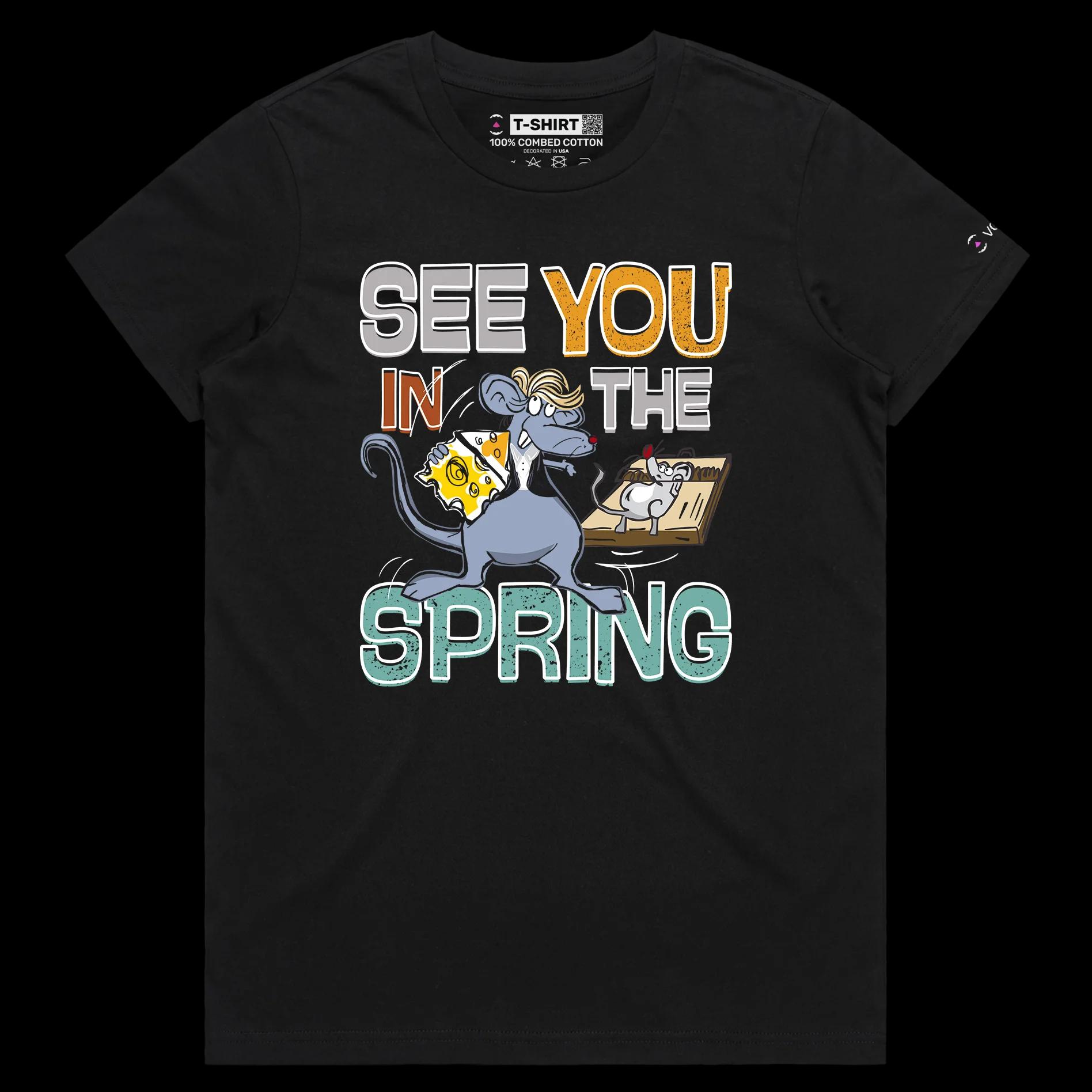 VOICEART Black Female Regular Mouse in a Trap Funny Animals T-Shirt Premium Quality Graphic See You the Spring Tee