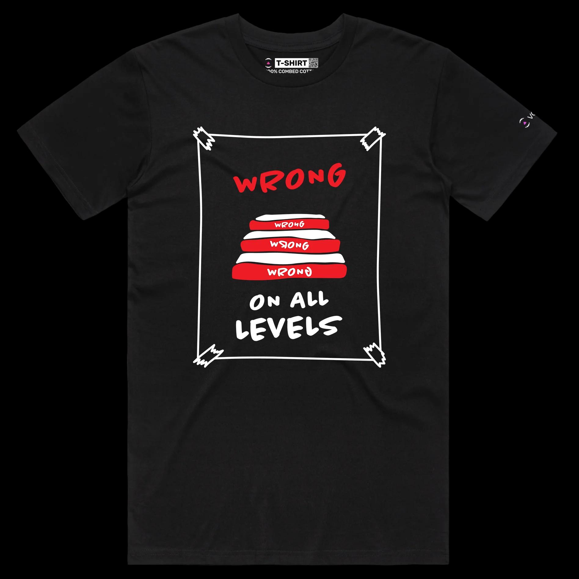 VOICEART Black Male Regular Wrong on All Levels Funny T-Shirt Premium Graphic Design Unethical Social Issues Tee