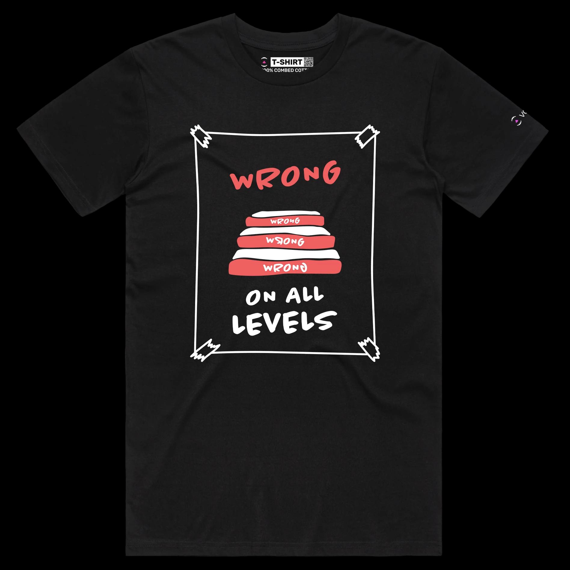 VOICEART Black Male Regular Wrong on All Levels Funny T-Shirt Premium Graphic Design Unethical Social Issues Tee