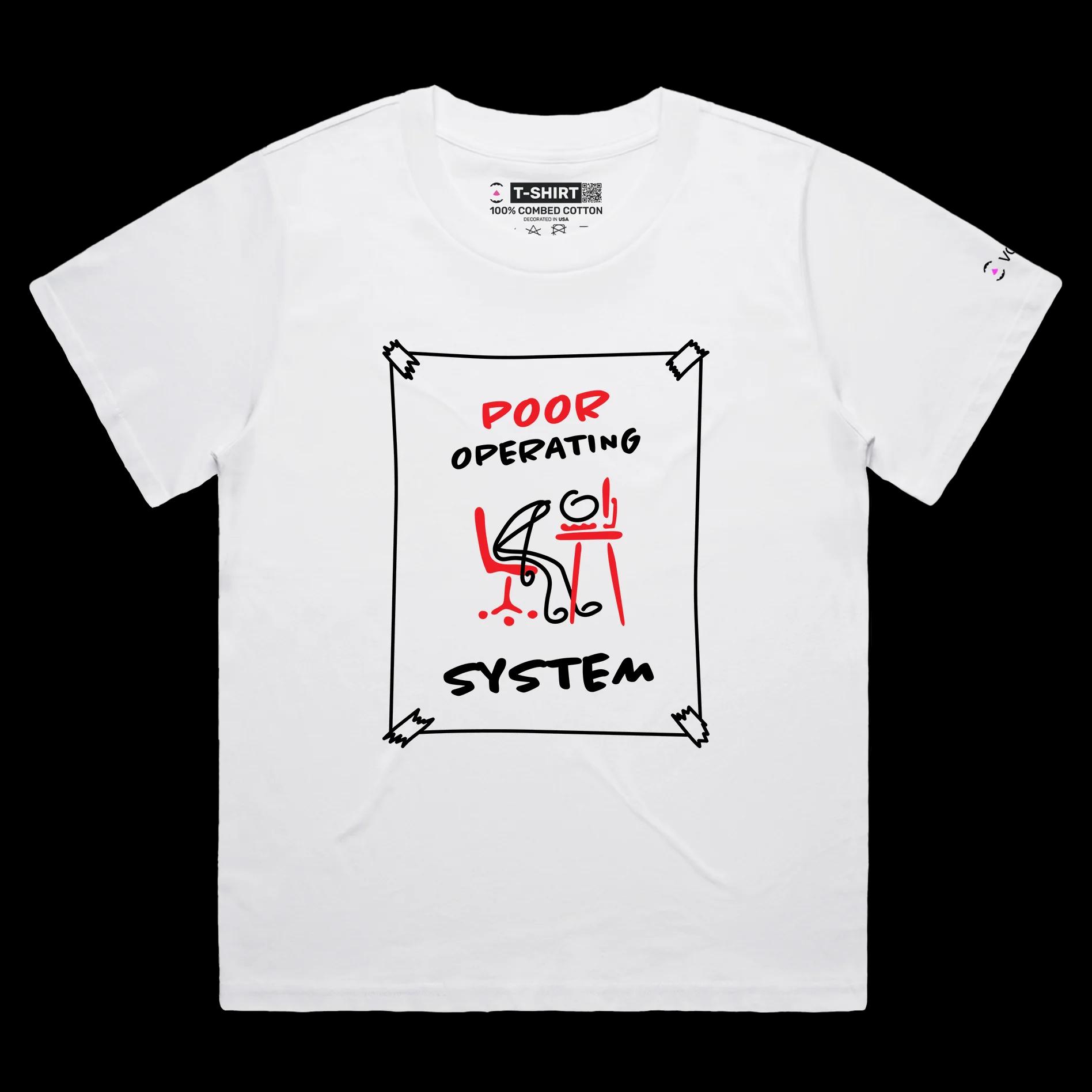 VOICEART White Female Loose Poor Operating System Funny shirt Premium Graphic Design Computer AI Tee with Clever Wordplay