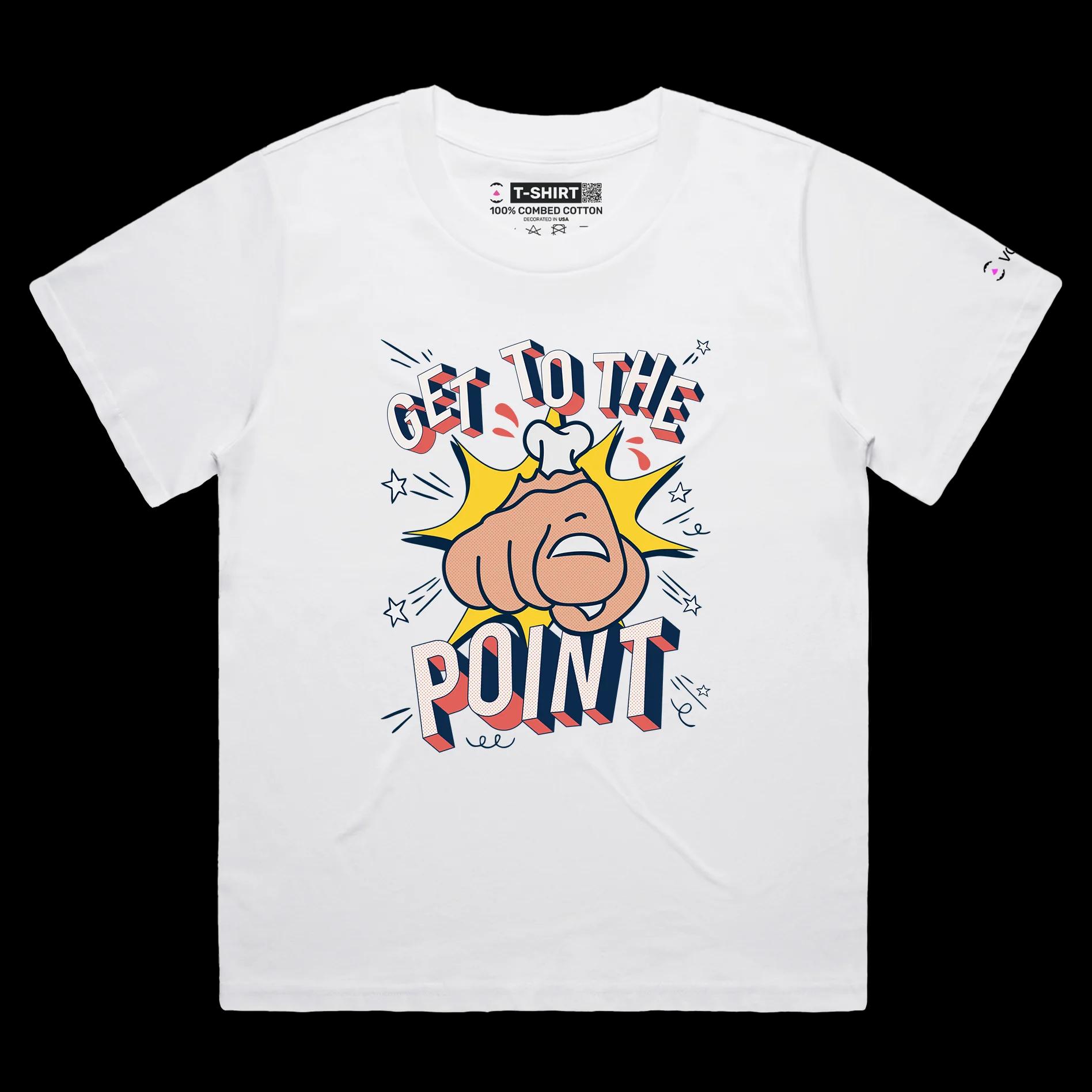 VOICEART White Female Loose Finger Pointing Funny T-Shirt Premium Quality Get to the Point Directive Tee for Straight Talk