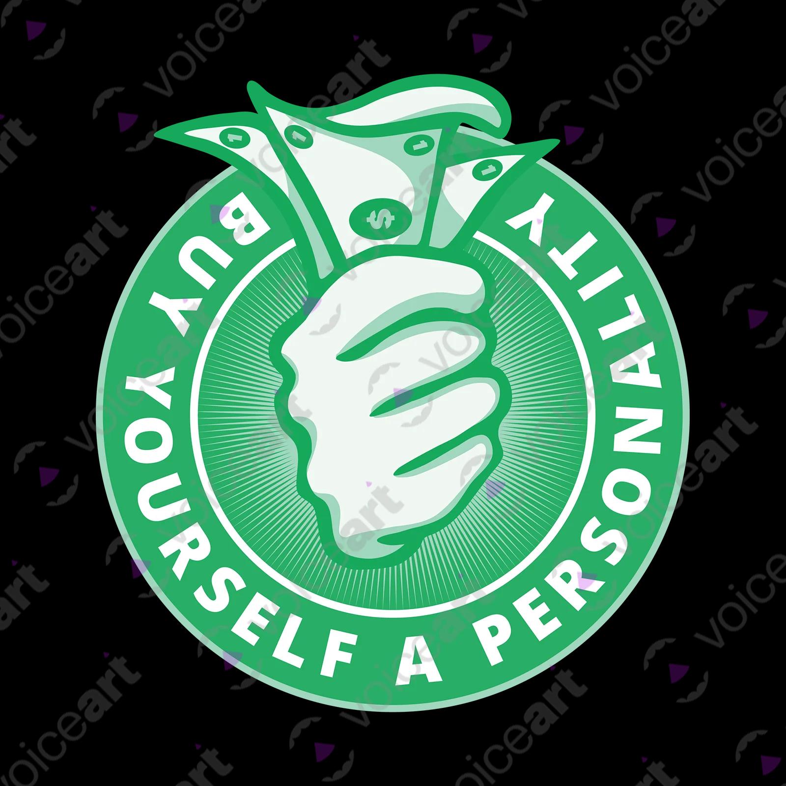 VOICEART Black Watermark Buy Yourself a Personality Offensive T-Shirt Premium A Hand Giving Out Dollar Bills Funny Tee