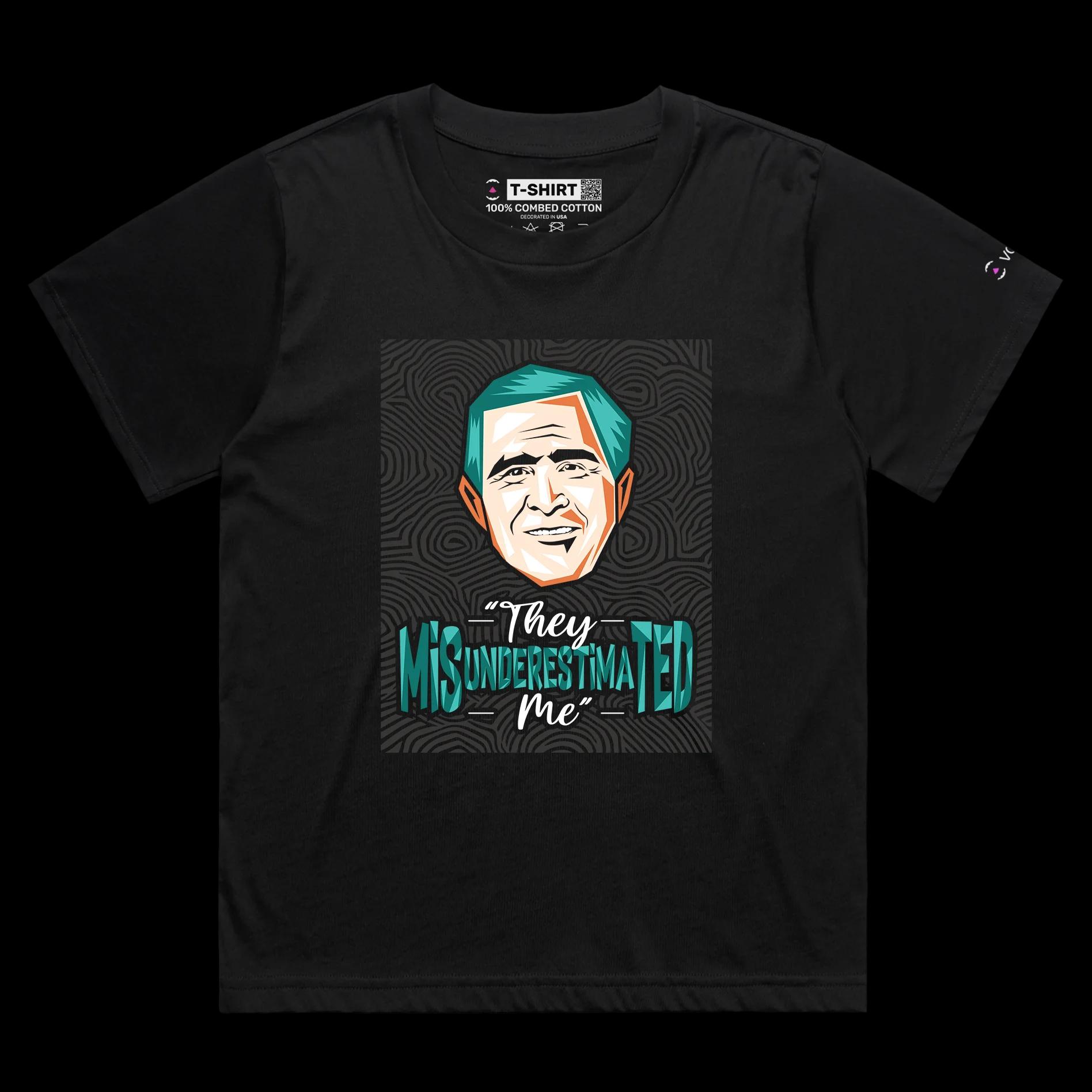 VOICEART Black Female Loose President Bush Funny Quote Political T-Shirt Premium Graphic Sarcastic Presidential Tee