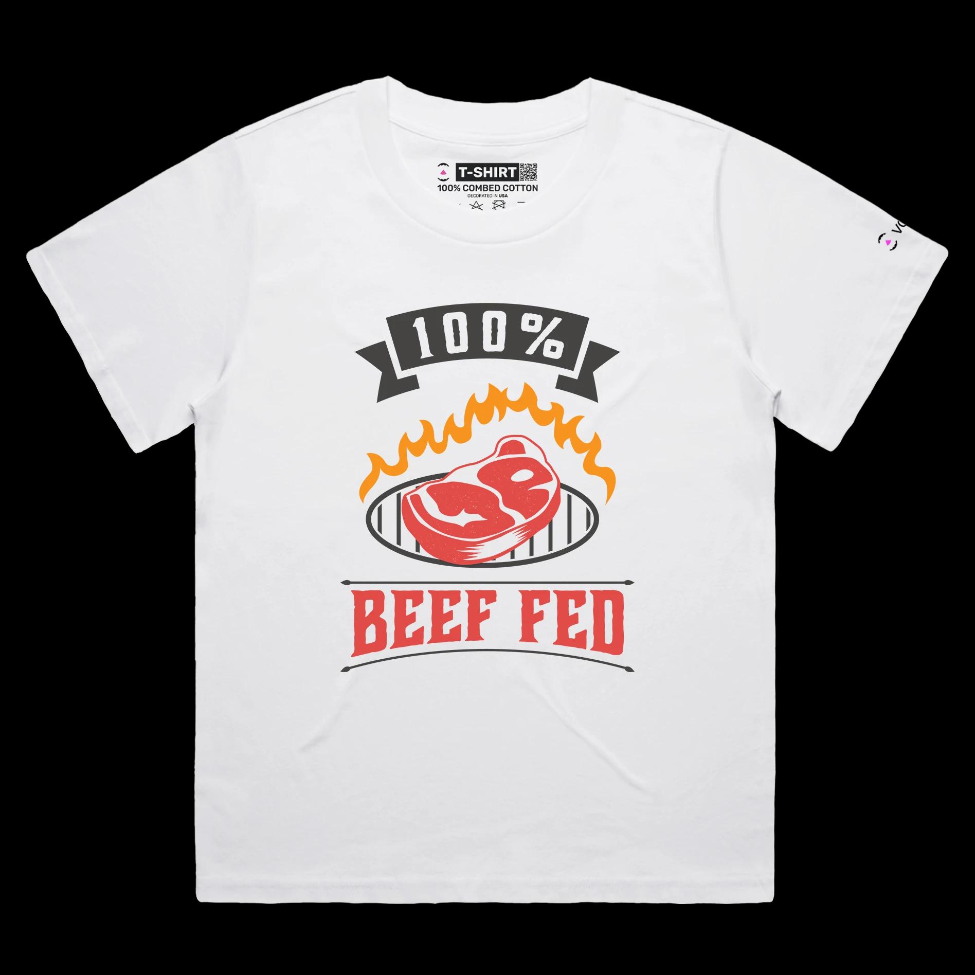 VOICEART White Female Loose Beef Fed Grass Funny T-Shirt Premium Quality Graphic Design Food Themed Tee with Play on Words