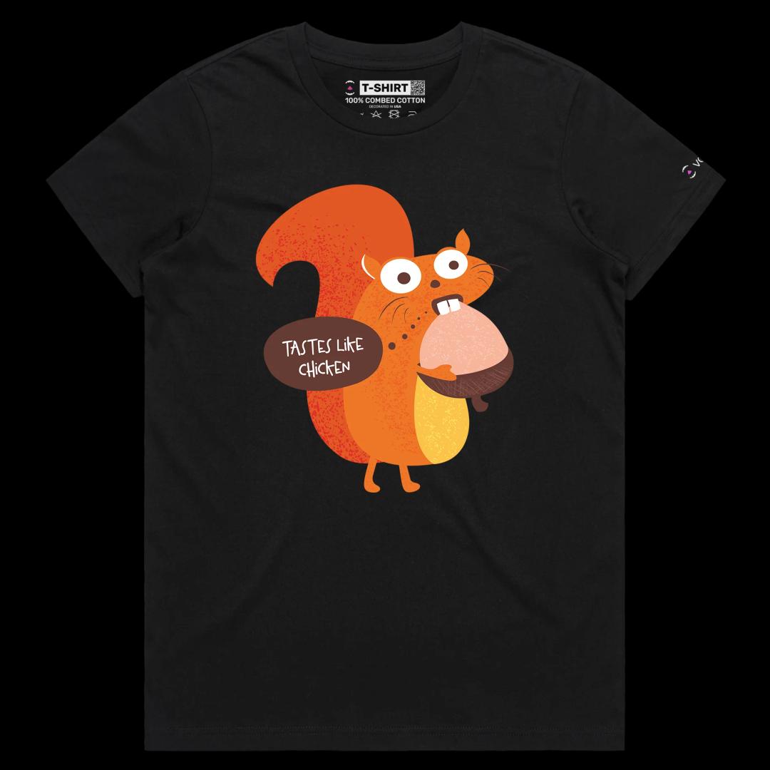 VOICEART Black Female Regular Squirrel with a Hazelnut Funny Animals T-Shirt with Premium Quality Tastes Like Chicken Tee