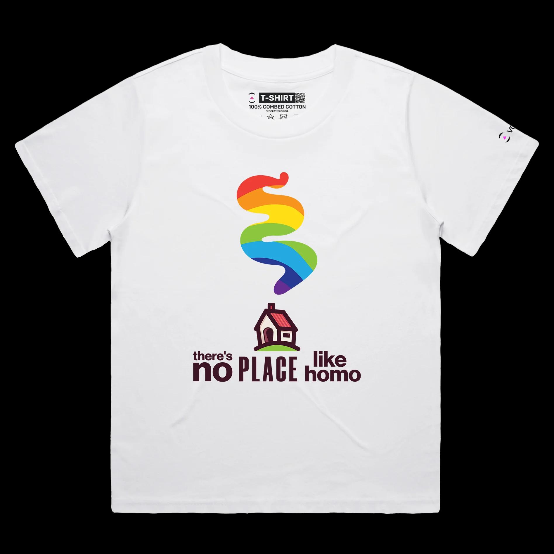 VOICEART White Female Loose No Place Like Home Funny Gay T-Shirt with Premium Graphic Design LGBTQ Rainbow Alliance Tee