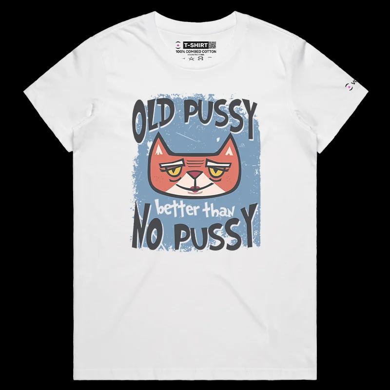 VOICEART White Female Regular Old Cat Funny Animals T-Shirt with Premium Quality Design and Double Meaning Aged Pussy Tee