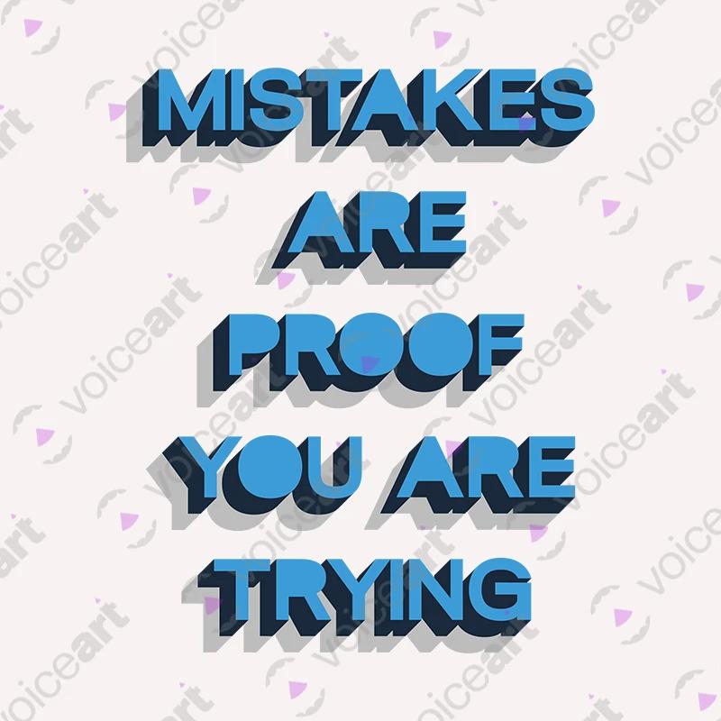 VOICEART White Watermark Mistakes are Proof Trying Lifestyle T-Shirt Premium Graphic Motivational Self Development Tee