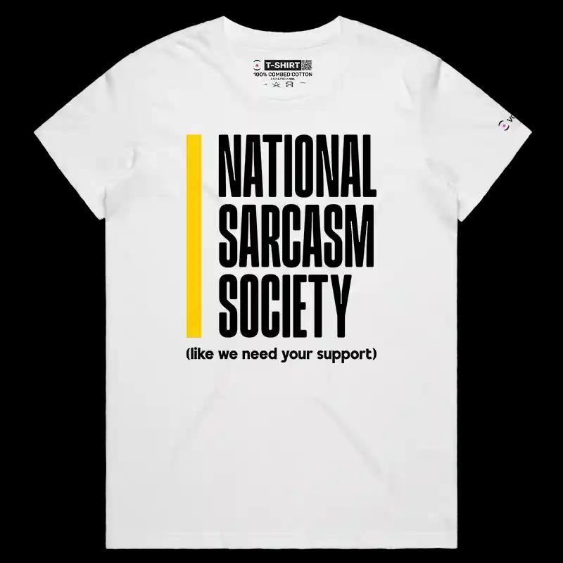VOICEART White Female Regular National Sarcasm Society Funny T-Shirt Premium Graphic Sarcastic Jokes Witty Tee Men and Women