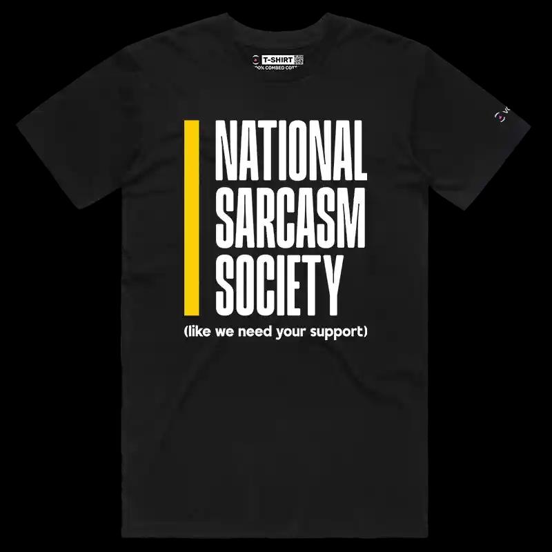VOICEART Black Male Regular National Sarcasm Society Funny T-Shirt Premium Graphic Sarcastic Jokes Witty Tee Men and Women