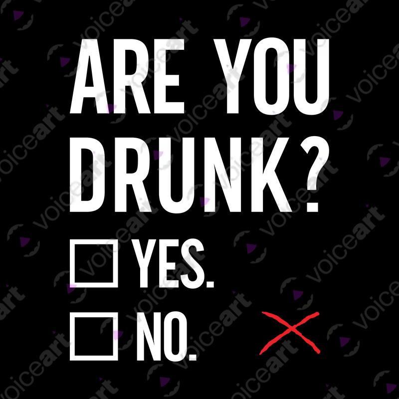 VOICEART Black Watermark Are You Drunk? T-Shirt with Premium Graphic Humor Tee for Men and Women