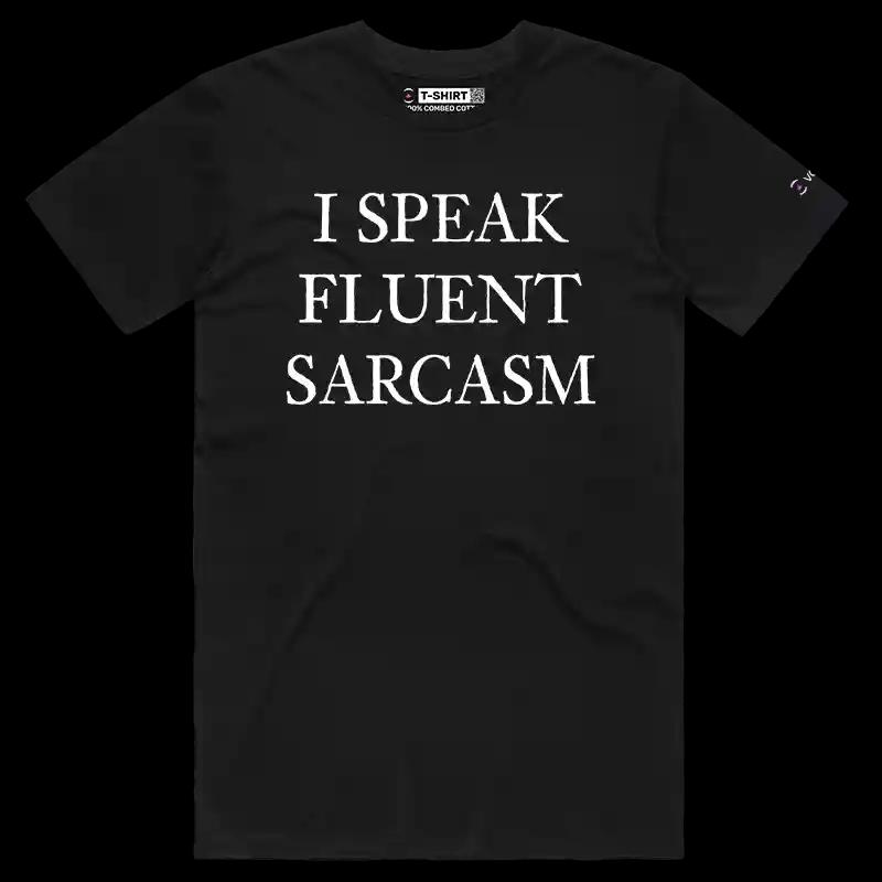 VOICEART Black Male Regular I Speak Fluent Sarcasm T-Shirt Premium Graphic Mens Womens Sarcastic Jokes and Humor Tee
