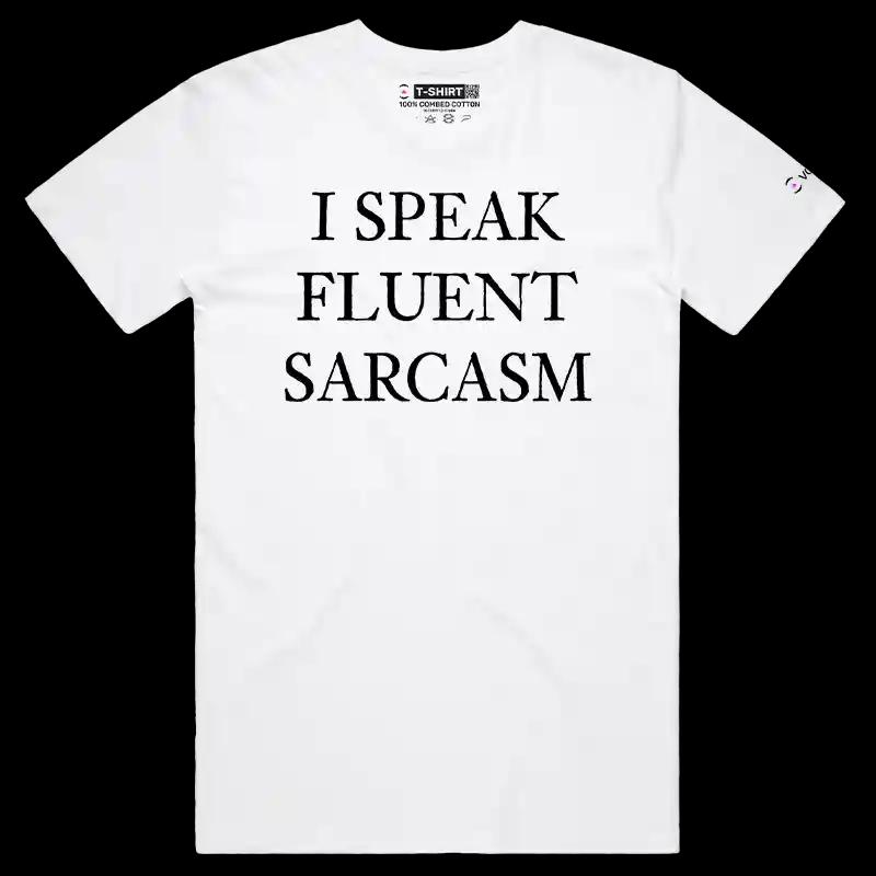 VOICEART White Male Regular I Speak Fluent Sarcasm T-Shirt Premium Graphic Mens Womens Sarcastic Jokes and Humor Tee