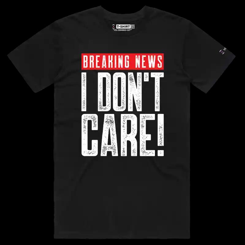 VOICEART Black Male Regular Breaking News I Dont Care Funny Sarcasm Graphic T-Shirt Sarcastic Jokes Short Sleeve Tee