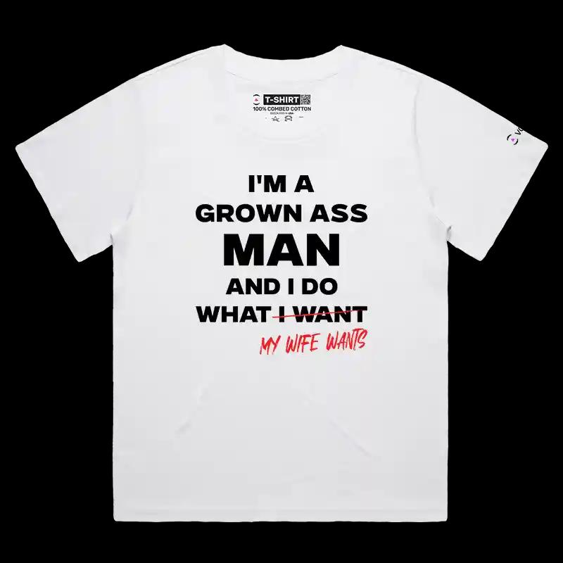 VOICEART White Female Loose I Do What My Wife Wants Funny T-Shirt Premium Graphic Sarcastic Husband Jokes Humor Tee for Men