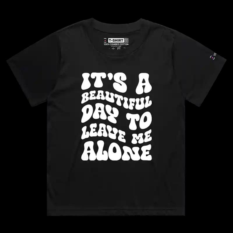 VOICEART Black Female Loose Beautiful Day To Leave Me Alone Funny T-Shirt Premium Graphic Sarcastic Jokes and Humor Tee