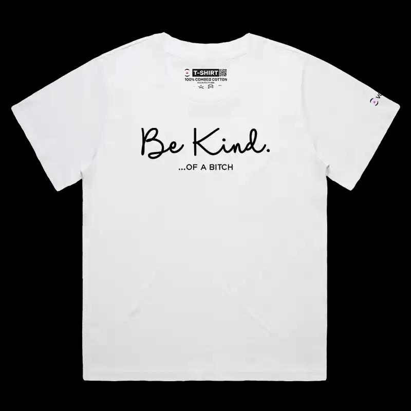 VOICEART White Female Loose Be Kind Sarcastic Funny T-Shirt Premium Graphic Sarcasm Jokes Humor Tee for Men and Women