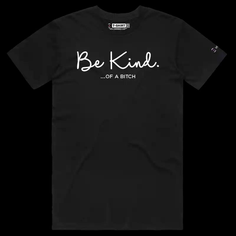 VOICEART Black Male Regular Be Kind Sarcastic Funny T-Shirt Premium Graphic Sarcasm Jokes Humor Tee for Men and Women
