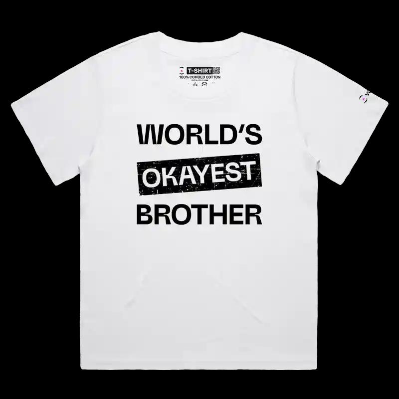 VOICEART White Female Loose World Okayest Brother Sister Funny T-Shirt Premium Design Family Gags Jokes for Siblings v1