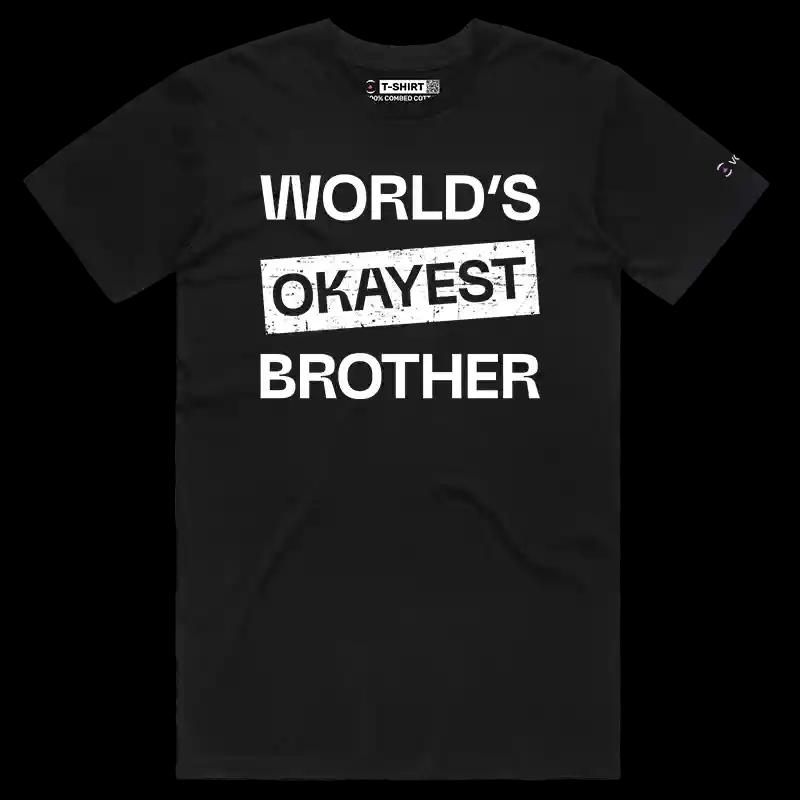 VOICEART Black Male Regular World Okayest Brother Sister Funny T-Shirt Premium Design Family Gags Jokes for Siblings v1