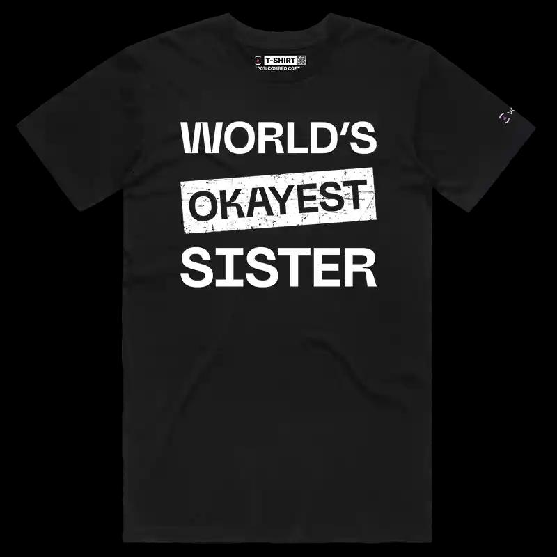 VOICEART Black Male Regular World Okayest Brother Sister Funny T-Shirt Premium Design Family Gags Jokes for Siblings v2