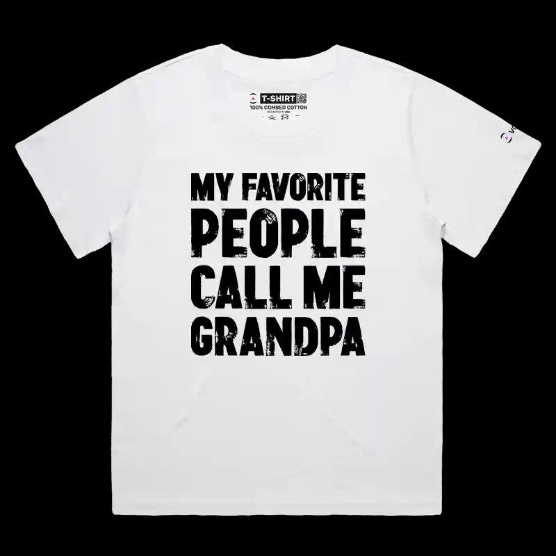 VOICEART White Female Loose My Favorite People Call Me Papa Funny T-Shirt Premium Graphics Family Gags Dad Jokes Tee Men