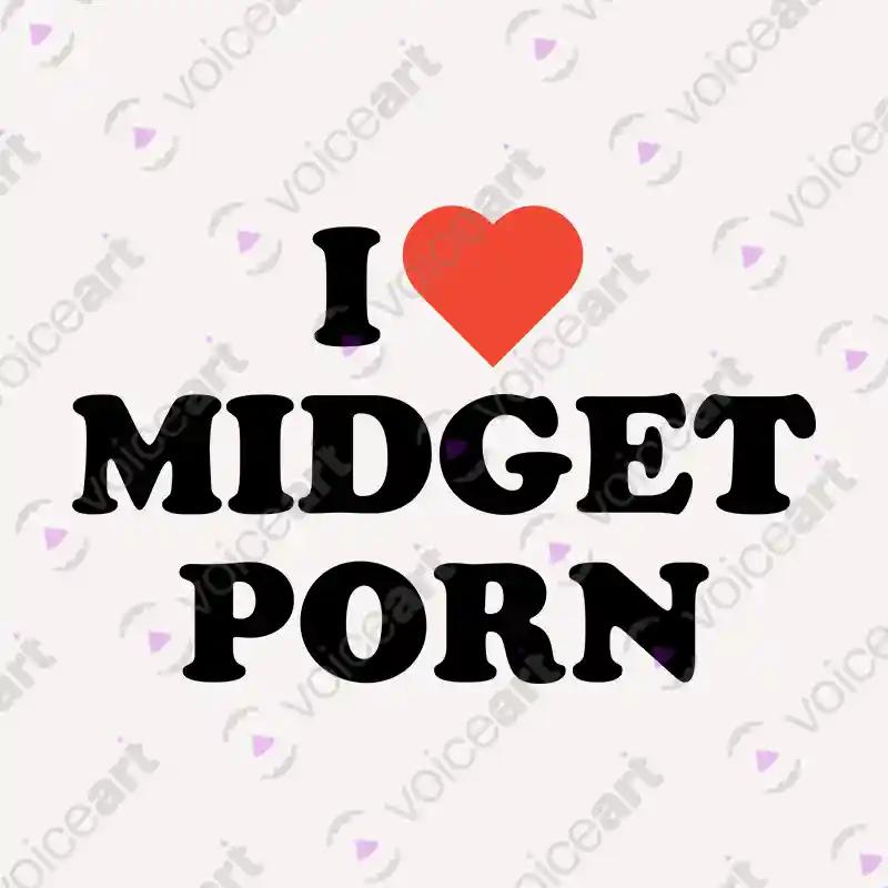 VOICEART White Watermark I Love Midget Porn Funny T-Shirt Premium Dark Humor Jokes Memes Tee for Men and Women