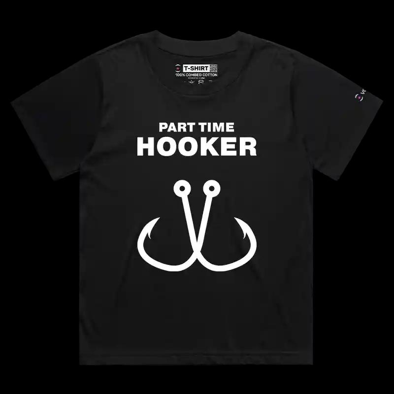 VOICEART Black Female Loose Part Time Hooker T-Shirt Premium Graphics Dark Humor Memes Fishing Hooks Tee for Men and Women