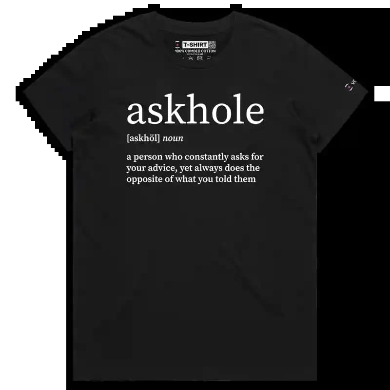 VOICEART Black Female Regular Askhole Funny Wordplay T-Shirt with Premium Graphics Memes and Jokes Tee for Men and Women