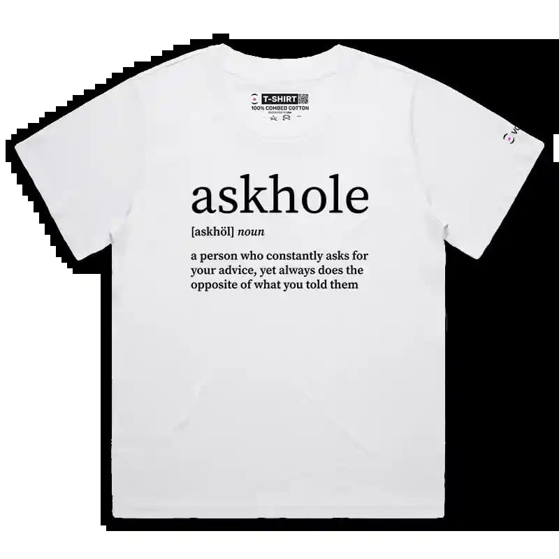 VOICEART White Female Loose Askhole Funny Wordplay T-Shirt with Premium Graphics Memes and Jokes Tee for Men and Women