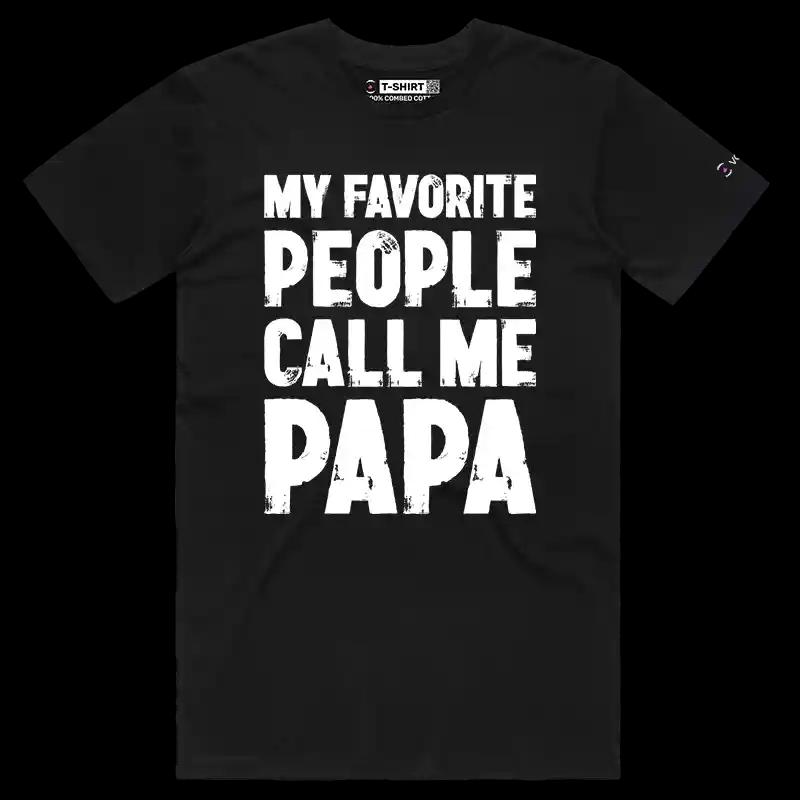 VOICEART Black Male Regular My Favorite People Call Me Papa Funny T-Shirt Premium Graphics Family Gags Dad Jokes Tee Men