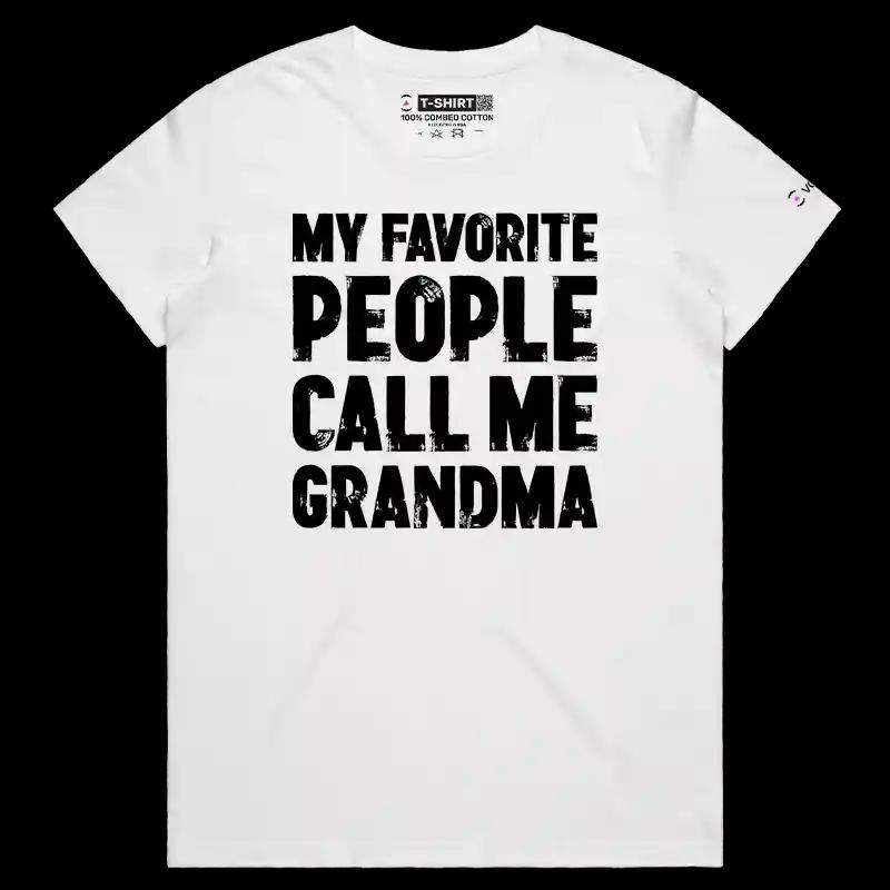 VOICEART White Female Regular My Favorite People Call Me Grandma T-Shirt Premium Grandkids Family Gags Jokes Tee Women