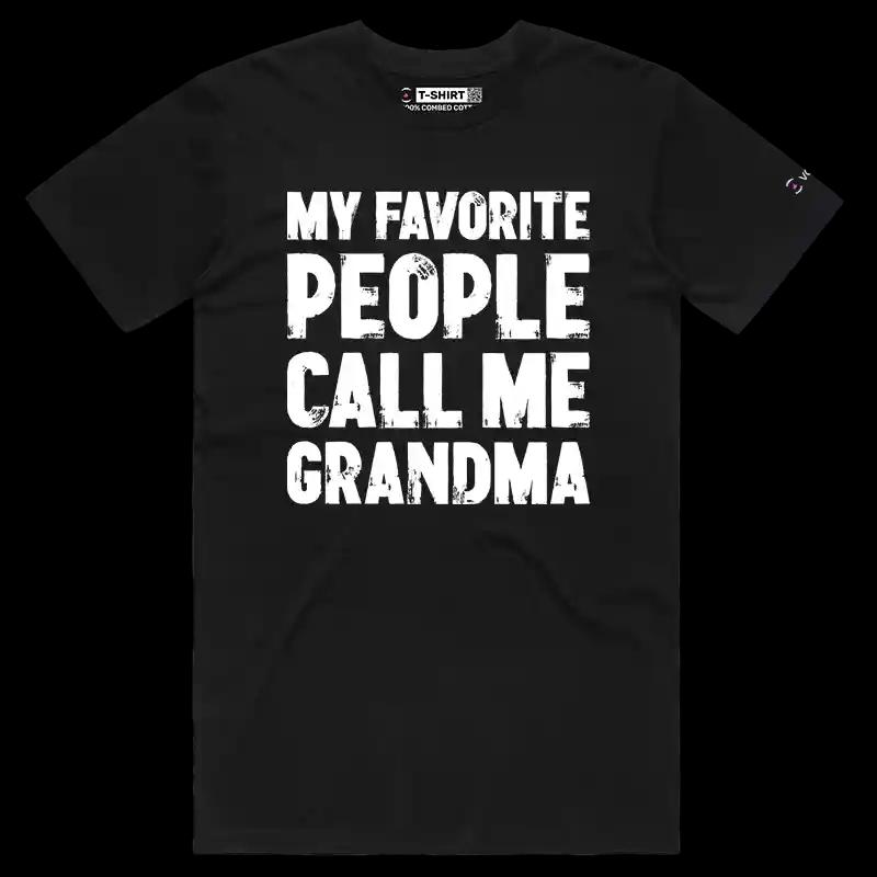 VOICEART Black Male Regular My Favorite People Call Me Grandma T-Shirt Premium Grandkids Family Gags Jokes Tee Women