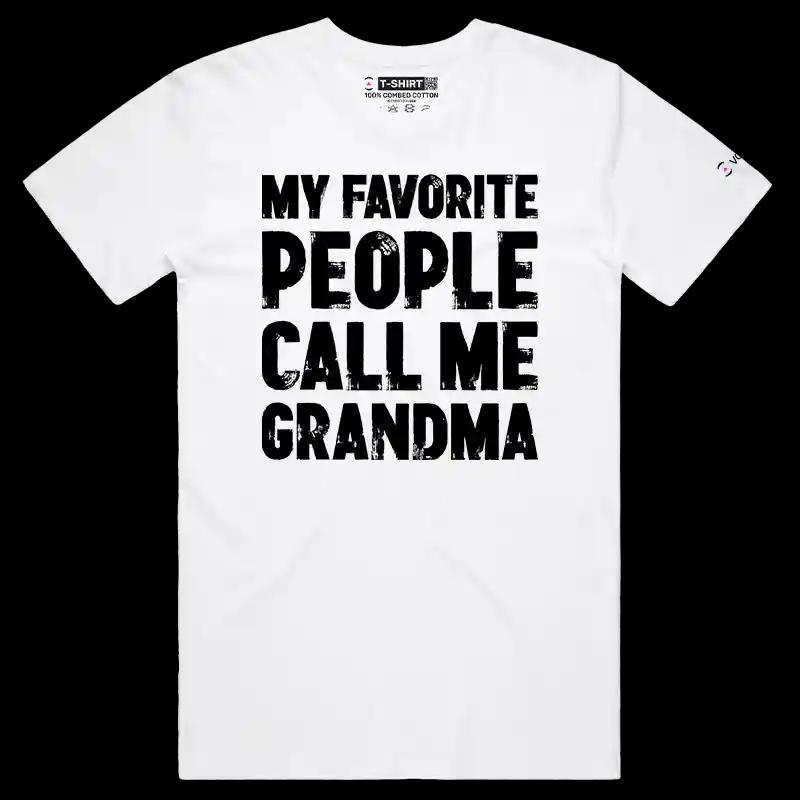 VOICEART White Male Regular My Favorite People Call Me Grandma T-Shirt Premium Grandkids Family Gags Jokes Tee Women