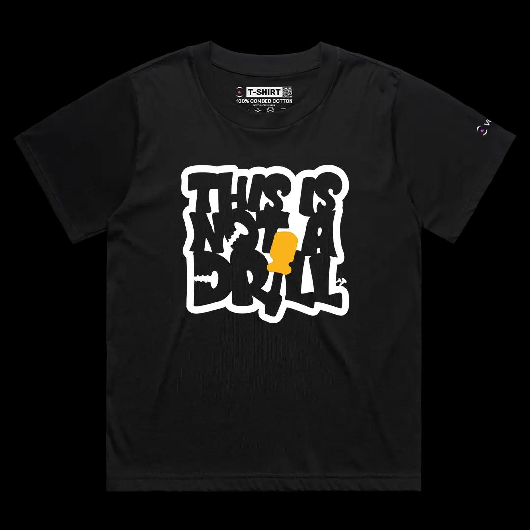 VOICEART Black Female Loose This Is Not a Drill Funny Graphic Tee Short Sleeve Typography T-Shirt for Men and Women