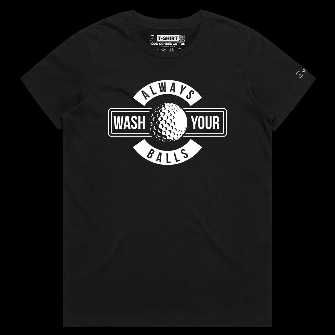 VOICEART Black Female Regular Always Wash Your Balls Funny Golf Wordplay Tee Short Sleeve Cotton T-Shirt for Men and Women