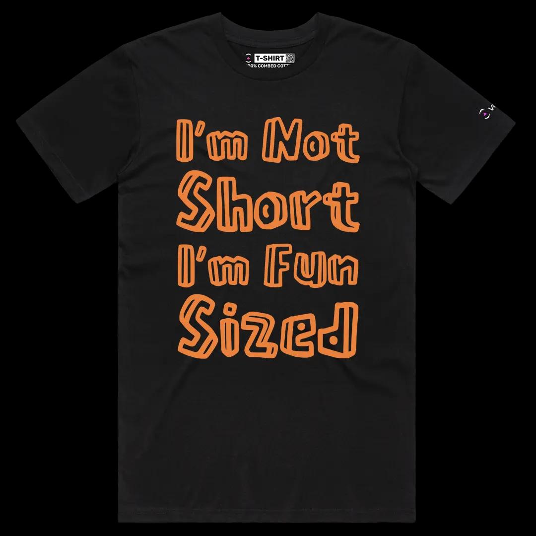 VOICEART Black Male Regular I am Not Short I am Fun Sized Funny Meme Tee with Sarcastic Joke Short Sleeve Cotton T-Shirt