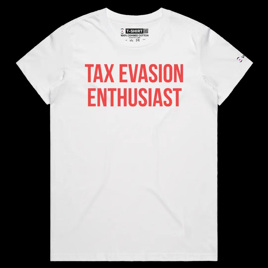 VOICEART White Female Regular Tax Evasion Enthusiast Funny Meme Tee Sarcastic Joke Short Sleeve Cotton Shirt Men and Women