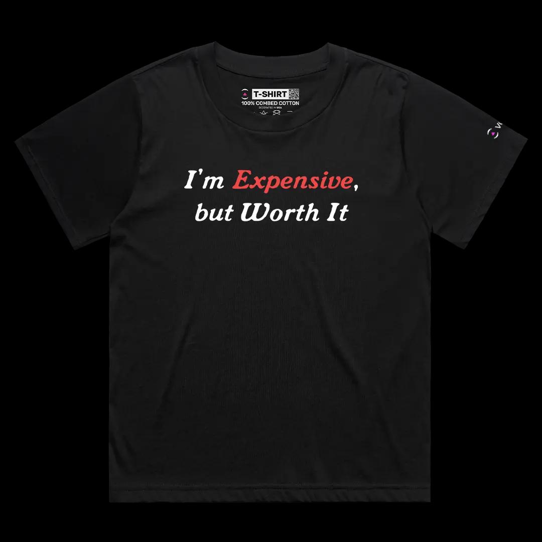 VOICEART Black Female Loose I Am Expensive But Worth It Funny Meme Tee Sarcastic Joke Cotton T-Shirt for Men and Women