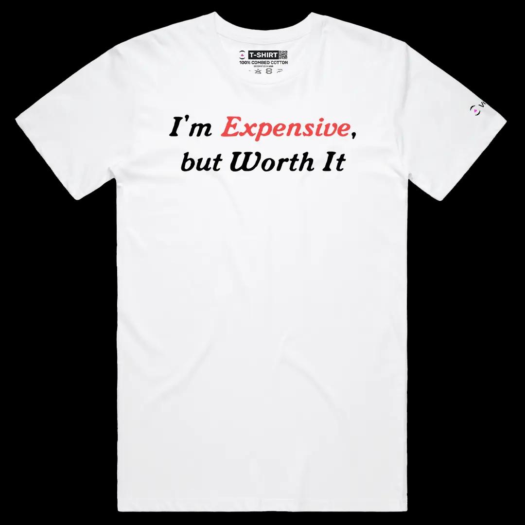 VOICEART White Male Regular I Am Expensive But Worth It Funny Meme Tee Sarcastic Joke Cotton T-Shirt for Men and Women