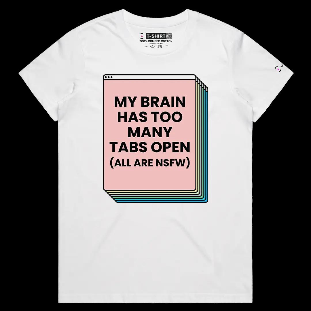 VOICEART White Female Regular My Brain Has Too Many Tabs Open Funny Meme Tee IT Joke Cotton T-Shirt for Men and Women