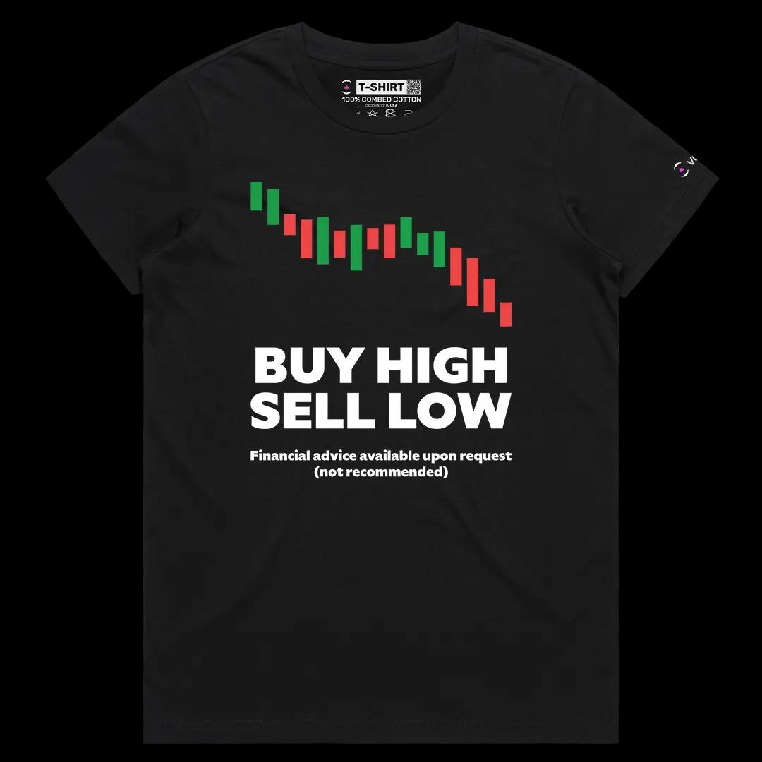 VOICEART Black Female Regular Buy High Sell Low Funny Graphic Tee with Wordplay Design Short Sleeve Combed Cotton T-Shirt v2