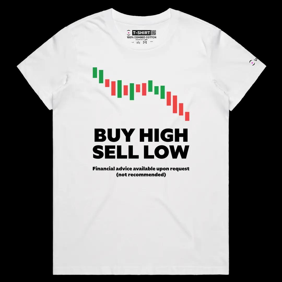 VOICEART White Female Regular Buy High Sell Low Funny Graphic Tee with Wordplay Design Short Sleeve Combed Cotton T-Shirt v2