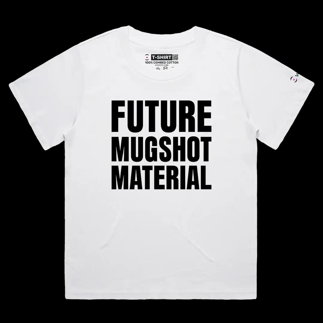VOICEART White Female Loose Future Mugshot Materia Funny Graphic Meme Tee with Sarcastic Joke Short Sleeve Cotton T-Shirt