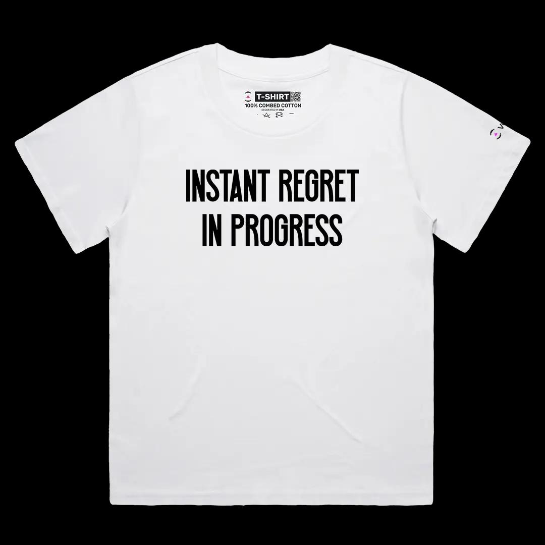VOICEART White Female Loose Instant Regret In Progress Funny Graphic Meme Tee Sarcastic Joke T-Shirt for Men and Women